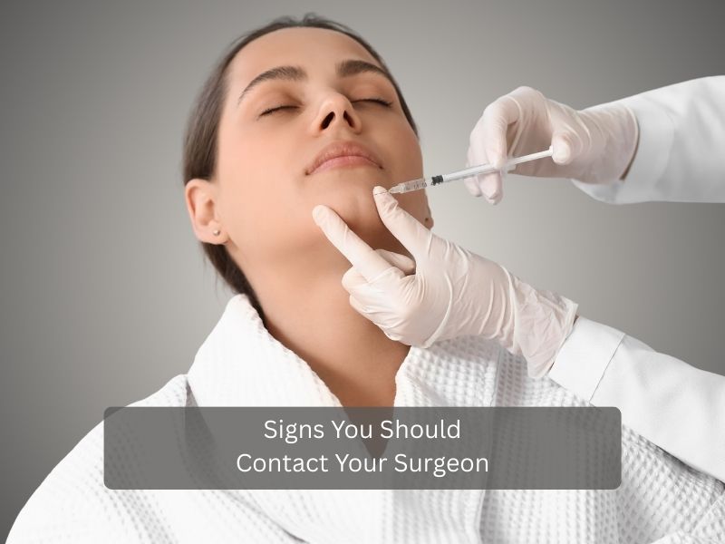 Signs You Should Contact Your Surgeon Signs You Should Contact Your Surgeon